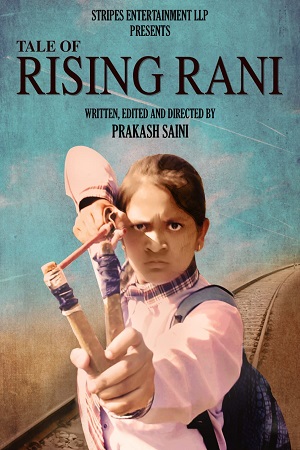 Tale of Rising Rani (2022) Hindi Full Movie 480p - 720p - 1080p poster