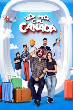 Teda Meda Chal Canada (2025) Punjabi Full Movie 480p - 720p - 1080p WEB-DL poster
