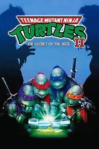 Teenage Mutant Ninja Turtles II The Secret of the Ooze (1991) Dual Audio {Hindi-English} 480p - 720p - 1080p poster