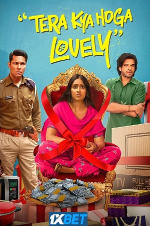 Tera Kya Hoga Lovely (2024) poster