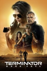 Terminator: Dark Fate (2019) Dual Audio {Hindi-English} BluRay 480p - 720p - 1080p poster