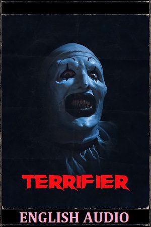 Terrifier (2016) BluRay {English With Subtitles} Full Movie 480p - 720p poster
