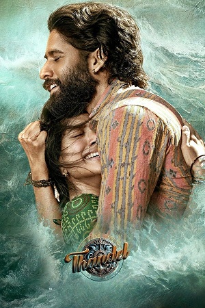 Thandel (2025) Dual Audio [Hindi DD5.1 + Telugu] WEB-DL 480p - 720p - 1080p poster