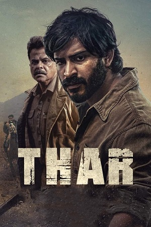 Thar – Netflix Original (2022) Hindi Full Movie 480p - 720p - 1080p poster