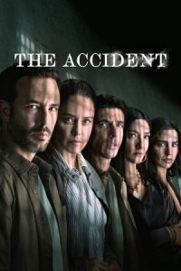 The Accident (Season 1 – 2) Multi-Audio {Hindi-English-Spanish} 720p - 1080p WEB-DL poster