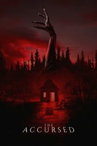 The Accursed (2022) Blu-Ray Dual Audio {Hindi-English} 480p - 720p - 1080p poster