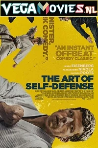 The Art of Self-Defense (2019) Dual Audio [Hindi-English] 480p - 720p - 1080p poster