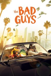 The Bad Guys (2022) Dual Audio {Hindi-English} BluRay 480p - 720p - 1080p poster