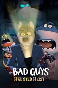 The Bad Guys: Haunted Heist (2024) poster