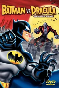 The Batman vs. Dracula (2005) Dual Audio Hindi 480p - 720p poster