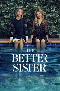 The Better Sister – Season 1 (2025) poster