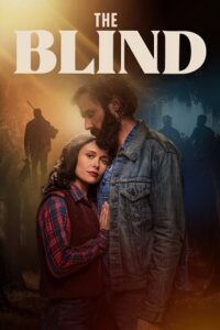 The Blind (2023) Dual Audio [Hindi + English] BluRay 480p - 720p - 1080p poster