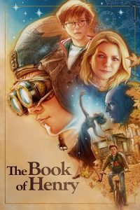 The Book of Henry (2017) Dual Audio {Hindi-English} BluRay 480p - 720p - 1080p poster