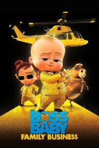 The Boss Baby: Family Business (2021) WEB-DL Dual Audio {Hindi-English} 480p - 720p - 1080p - 2160p poster