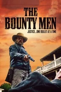 The Bounty Men (2020) BluRay Dual Audio {Hindi-English} 480p - 720p poster