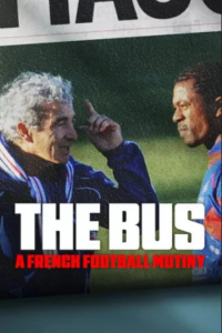 The Bus: A French Football Mutiny (2026) WEB-DL Dual Audio {Hindi-English} 480p - 720p - 1080p poster