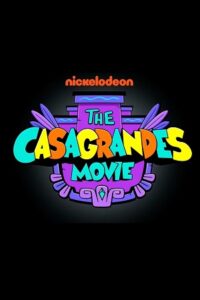 The Casagrandes Movie (2024) poster