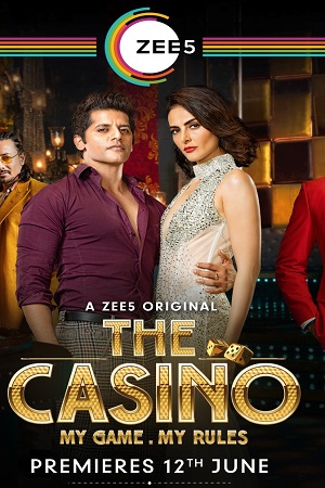 The Casino (2020) Season 1 Hindi Complete ZEE5 WEB Series 480p - 720p HDRip poster