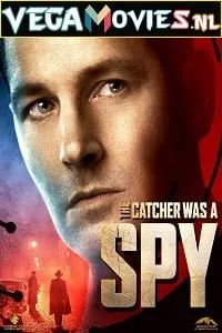 The Catcher Was a Spy (2018) Dual Audio {Hindi-English} 480p - 720p - 1080p poster