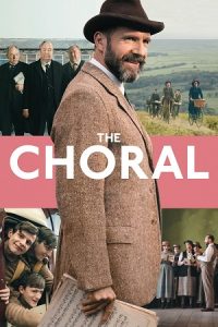 The Choral (2025) WEB-DL Dual Audio {Hindi-English} 480p - 720p - 1080p poster