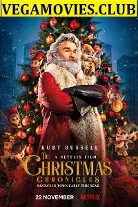 The Christmas Chronicles (2018) Dual Audio {Hindi-English} 480p - 720p - 1080p poster
