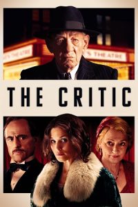 The Critic (2023) Blu-Ray Dual Audio {Hindi-English} 480p - 720p - 1080p poster