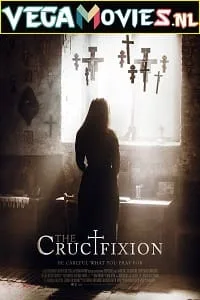 The Crucifixion (2017) {English With Subtitles} BluRay 480p - 720p poster