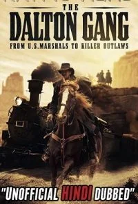 The Dalton Gang (2020) Dual Audio {Hindi-English} WEBRip 720p [HD] poster