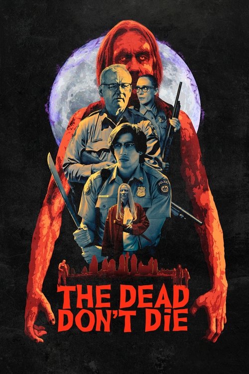The Dead Don’t Die (2019) Blu-Ray Dual Audio {Hindi-English} 480p - 720p - 1080p poster