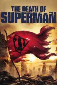 The Death of Superman (2018) {English with Subtitles} Full Movie WEB-DL 480p - 720p - 1080p poster