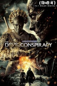 The Devil Conspiracy (2022) BluRay Dual Audio {Hindi-English} 480p - 720p - 1080p Full-Movie poster