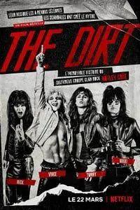 The Dirt (2019) Dual Audio Hindi 480p - - 720p poster
