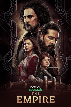 The Empire (2021) Season 1 Hindi Complete [Hotstar Specials] WEB Series 480p 720p 1080p WEB-DL HD poster