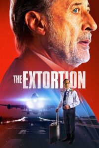 The Extortion (2023) Dual Audio [Hindi (ORG 2.0) & Spanish] WEB-DL 480p - 720p - 1080p poster