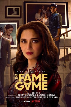 The Fame Game (2022) Season 1 Hindi Complete Netflix Original WEB Series 480p - 720p - 1080p WEB-DL poster