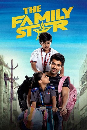 The Family Star (2024) JIO WEB-DL [Hindi (ORG 5.1) & Telugu] 480p - 720p - 1080p poster
