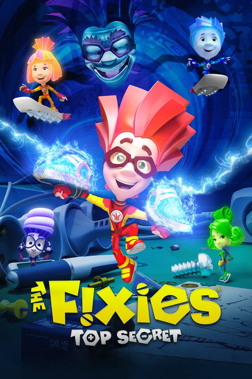 The Fixies: Top Secret (2017) poster