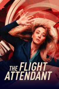 The Flight Attendant (Season 1 – 2) English With Subtitles WEB-DL Series 720p 10bit poster