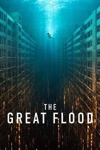 The Great Flood (2025) NetFlix-WEB-DL Multi-Audio {Hindi-English-Korean} 480p - 720p - 1080p poster