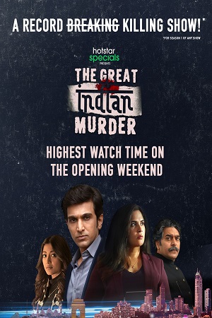The Great Indian Murder (2022) Season 1 Hindi Complete Disney+ Hotstar WEB Series 480p - 720p WEB-DL poster