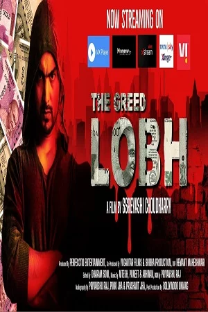 The Greed Lobh (2020) Hindi Full Movie 720p HDRip poster