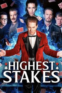 The Highest Stakes (2026) WEB-DL Dual Audio {Hindi-English} 480p - 720p - 1080p poster