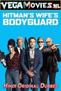 The Hitman’s Wife’s Bodyguard (2021) Dual Audio {Hindi ORG + English} 480p - 720p - 1080p poster