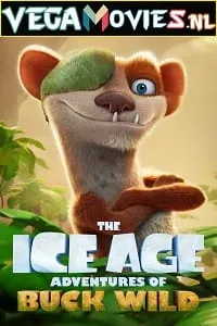 The Ice Age Adventures of Buck Wild (2022) English Full Movie WEB-DL 480p - 720p - 1080p poster