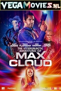 The Intergalactic Adventures of Max Cloud (2020) poster