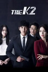 The K2 (Season 1) [Episode 01-16 Added] Hindi-Dubbed (ORG) K-Drama Tv Series All Episodes 480p - 720p WEB-DL poster