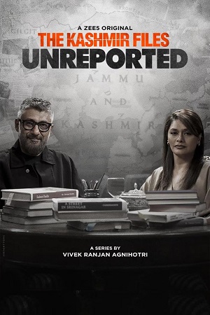 The Kashmir Files: Unreported (2023) Season 1 Hindi Complete ZEE5 Original WEB Series 480p - 720p - 1080p WEB-DL poster