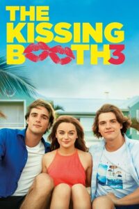 The Kissing Booth 3 (2021) Dual Audio {Hindi-English} BluRay 480p - 720p - 1080p poster
