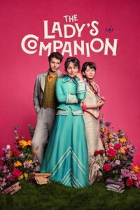 The Ladys Companion (Season 1) Dual Audio {Hindi-English} Netflix-Series 480p - 720p - 1080p WEB-DL poster