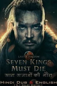 The Last Kingdom: Seven Kings Must Die (2023) poster